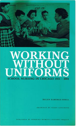 Working Without Uniforms: School Nursing In Chicago 1951 – 2001
